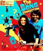 Tha Bong Connection 2007 Song Download